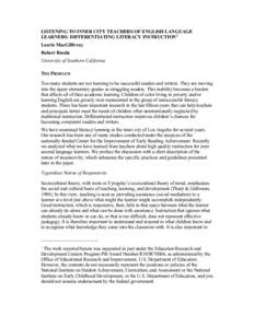 LISTENING TO INNER CITY TEACHERS OF ENGLISH LANGUAGE LEARNERS: DIFFERENTIATING LITERACY INSTRUCTION1 Laurie MacGillivray Robert Rueda University of Southern California THE PROBLEM