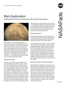 Mars Exploration Radioisotope Power and Heating for Mars Surface Exploration central electronics must be warmed over the course of subzero Martian nights when temperatures can dip to –150 degrees Celsius (–238 degree