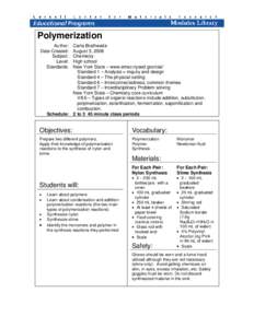 Polymers / Condensation polymer / Vinyl polymer / Polymer / Addition polymer / Polyvinyl alcohol / Condensation reaction / Nylon / Plastic / Chemistry / Polymer chemistry / Dielectrics