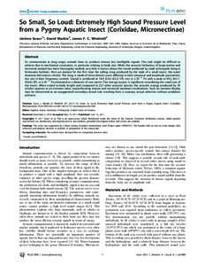 So Small, So Loud: Extremely High Sound Pressure Level from a Pygmy Aquatic Insect (Corixidae, Micronectinae) Je´roˆme Sueur1*, David Mackie2, James F. C. Windmill2 1 Muse´um national d’Histoire naturelle, De´parte