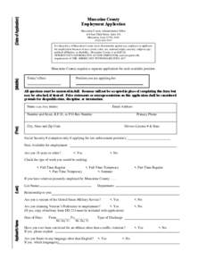 Muscatine County Employment Application Muscatine County Administration Office 414 East Third Street, Suite 101 Muscatine, Iowa[removed][removed]