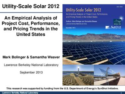 Utility-Scale Solar 2012 An Empirical Analysis of Project Cost, Performance, and Pricing Trends in the United States