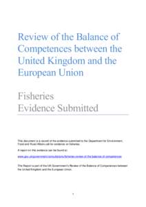 Review of the Balance of Competences between the United Kingdom and the European Union Fisheries Evidence Submitted