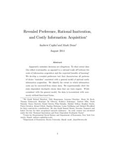 Revealed Preference, Rational Inattention, and Costly Information Acquisition Andrew Caplinyand Mark Deanz August[removed]Abstract