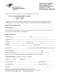 ITNS Non-CE Satellite Approval Request Form 23rd Annual ITNS Symposium September 27-29, 2014  JW Marriott - Houston