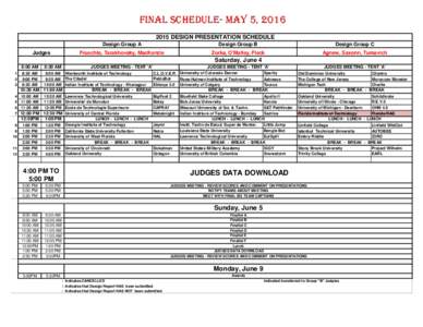 FINAL SCHEDULE- MAY 5, DESIGN PRESENTATION SCHEDULE Judges Design Group A