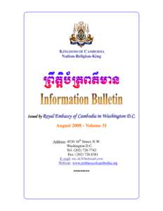 KINGDOM OF CAMBODIA Nation-Religion-King Issued by Royal Embassy of Cambodia in Washington D.C.  August[removed]Volume 31