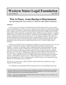 Western States Legal Foundation Special Report MayWar is Peace, Arms Racing is Disarmament