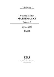 (National Agency for Education)  National Test in MATHEMATICS Course A