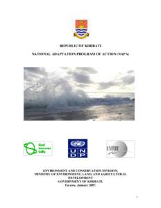 Adaptation to global warming / Oceania / Kiribati Adaptation Program / Napa /  California / Effects of global warming / Teima Onorio / Earth / Outline of Kiribati / Kiribati / Micronesia / Republics