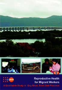 Reproductive Health for Migrant Workers: A qualitative study in Quy Nhon, Binh Dinh Province  HA NOI, 2008