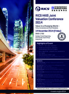 RICS HKIS Joint Valuation Conference 2014 Value in a Changing World – Policy Compliance and Client Mandates