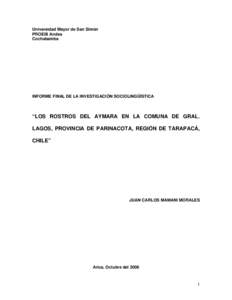 Universidad Mayor de San Simón PROEIB Andes Cochabamba INFORME FINAL DE LA INVESTIGACIÓN SOCIOLINGÜÍSTICA