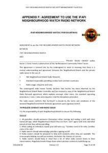 IFAFI NEIGHBOURHOOD WATCH SECURITY MANAGEMENT PLANAPPENDIX F: AGREEMENT TO USE THE IFAFI NEIGHBOURHOOD WATCH RADIO NETWORK  IFAFI NEIGHBOURHOOD WATCH/ IFAFI BUURTWAG