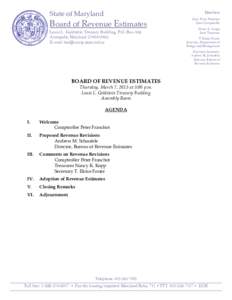 State of Maryland  Members Board of Revenue Estimates Louis L. Goldstein Treasury Building, P.O. Box 466