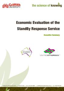 Economic Evaluation of the StandBy Response Service Executive Summary Introduction Suicide is a major cause of mortality in Australia, with approximately 1,800 deaths across the country each