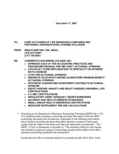 December 17, 2007   TO:  CHIEF ACTUARIES OF LIFE INSURANCE COMPANIES AND  FRATERNAL ORGANIZATIONS LICENSED IN ILLINOIS 