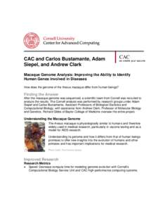 CAC and Carlos Bustamante, Adam Siepel, and Andrew Clark CAC  we enable your success