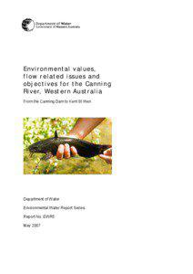 Environmental values, flow related issues and objectives for the upper Canning River, Western Australia