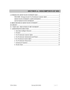 SECTION A: DESCRIPTION OF MSU I. INTRODUCING MINOT STATE UNIVERSITY (MSU) ____________________________________ 2 WELCOME: Message from the Vice President for Academic Affairs ____________________ 2 MINOT STATE UNIVERSITY