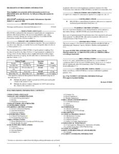 HIGHLIGHTS OF PRESCRIBING INFORMATION  In patients with severe renal impairment (creatinine clearance less than 30 mL/min), dose reduction of RELISTOR by one-half is recommended[removed]These highlights do not include al