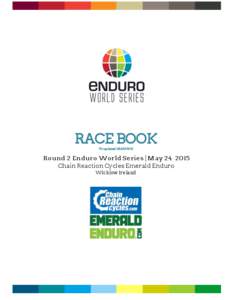 RACE BOOK V2 updated 12MAY2015 Round 2 Enduro World Series | MayChain Reaction Cycles Emerald Enduro Wicklow Ireland