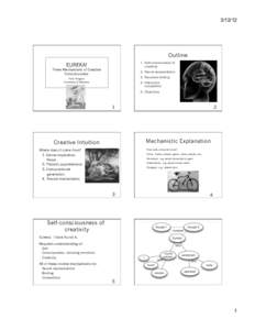 Outline 1.  Self-consciousness of creativity