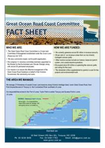 Great Ocean Road Coast Committee  FACT SHEET WHO WE ARE:  HOW WE ARE FUNDED: