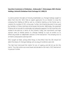 Securities Commission of Zimbabwe , Ambassador C. Mutsvangwa AND Lifestyle Holdings Limited & Zimbabwe Stock Exchange H.CIn a bid to protect the rights of minority shareholders as Lifestyle Holdings sought to de