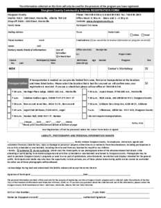 The information collected on this form will only be used for the provision of the program you have registered.  Sturgeon County Community Services REGISTRATION FORM Sturgeon County Mail to: [removed]Street, Morinville,