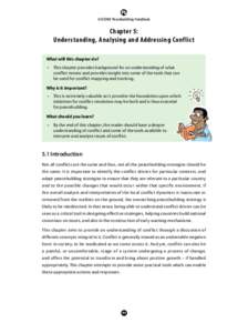 ACCORD Peacebuilding Handbook  Chapter 5: Understanding, Analysing and Addressing Conflict What will this chapter do? •	 This chapter provides background for an understanding of what