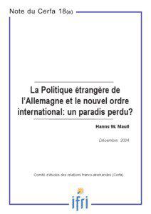 Note du Cerfa 18 (a )  La Politique étrangère de