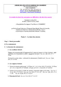 ORDRE DES AVOCATS DU BARREAU DE CHAMBERY 200 avenue Maréchal Leclerc[removed]CHAMBERY Tél. : [removed]Fax : [removed]Email : [removed] Site Internet : www.barreau-chambery.fr