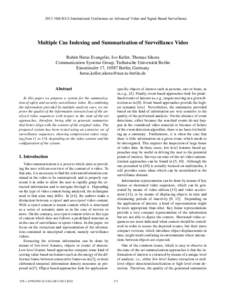 2013 10th IEEE International Conference on Advanced Video and Signal Based Surveillance  Multiple Cue Indexing and Summarization of Surveillance Video Rub´en Heras Evangelio, Ivo Keller, Thomas Sikora Communication Syst