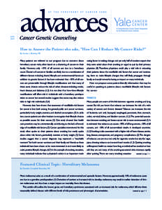 APR 2011 Cancer Genetic Counseling How to Answer the Patient who asks, “How Can I Reduce My Cancer Risks?” By Karina L. Brierley, MS