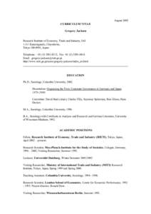 August 2002 CURRICULUM VITAE Gregory Jackson Research Institute of Economy, Trade and Industry, IAIKasumigaseki, Chiyoda-ku,