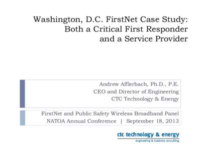 Washington, DC Case Study Taking an Active Role in Leading Wireless Public Safety Broadband