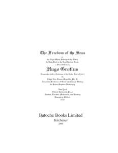 Hugo Grotius / Remonstrants / Early Modern period / Ius / Johns Hopkins University / Law / Mare Liberum / Dictatus papae / Dutch people / Philosophy / Erastians