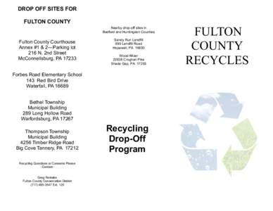 DROP OFF SITES FOR FULTON COUNTY Nearby drop-off sites in Bedford and Huntingdon Counties  Fulton County Courthouse