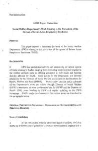 advise on contingency arrangements in case they have an infected case. These guidelines have been updated as necessary and are widely distributed to all service units. They are also posted on the SWD homepage for refere