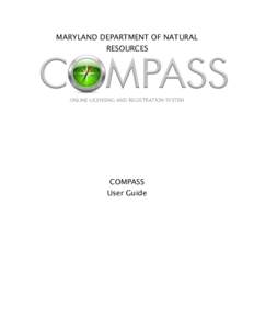 MARYLAND DEPARTMENT OF NATURAL RESOURCES ONLINE LICENSING AND REGISTRATION SYSTEM  COMPASS