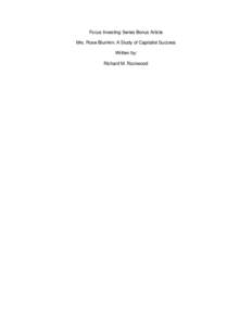 Focus Investing Series Bonus Article Mrs. Rose Blumkin: A Study of Capitalist Success Written by: Richard M. Rockwood  Mrs. Rose Blumkin