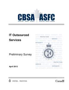 IT Outsourced Services Preliminary Survey  April 2013