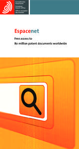 Espacenet Free access to 80 million patent documents worldwide Everything you need to know before you start