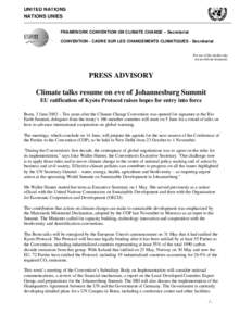 UNITED NATIONS NATIONS UNIES FRAMEWORK CONVENTION ON CLIMATE CHANGE – Secretariat CONVENTION - CADRE SUR LES CHANGEMENTS CLIMATIQUES - Secrétariat  For use of the media only;