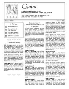 Quipu A NEWSLETTER PUBLISHED BY THE NEW MEXICO STATE RECORDS CENTER AND ARCHIVES 1205 Camino Carlos Rey, Santa Fe, New Mexico[removed]7900 FAX[removed]