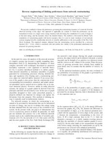 PHYSICAL REVIEW E 70, [removed]Reverse engineering of linking preferences from network restructuring Gergely Palla,1,2 Illés Farkas,1 Imre Derényi,2 Albert-László Barabási,3 and Tamás Vicsek1,2 1