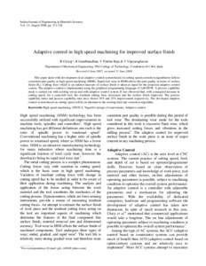 Indian Journal of Engineering & Materials Sciences Vol. 15, August 2008, pp[removed]Adaptive control in high speed machining for improved surface finish B Giriraj*, R Gandhinadhan, V Prabhu Raja & T Vijayaraghavan Depar