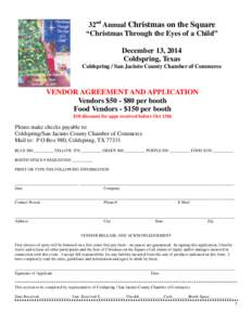 32nd Annual Christmas on the Square “Christmas Through the Eyes of a Child” December 13, 2014 Coldspring, Texas Coldspring / San Jacinto County Chamber of Commerce