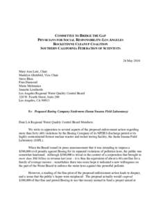 COMMITTEE TO BRIDGE THE GAP PHYSICIANS FOR SOCIAL RESPONSIBILITY-LOS ANGELES ROCKETDYNE CLEANUP COALITION SOUTHERN CALIFORNIA FEDERATION OF SCIENTISTS  24 May 2010
